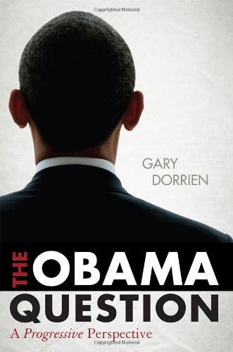 The Obama Question: A Progressive Perspective book cover